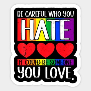 Who You  LGBT Pride Month Sticker